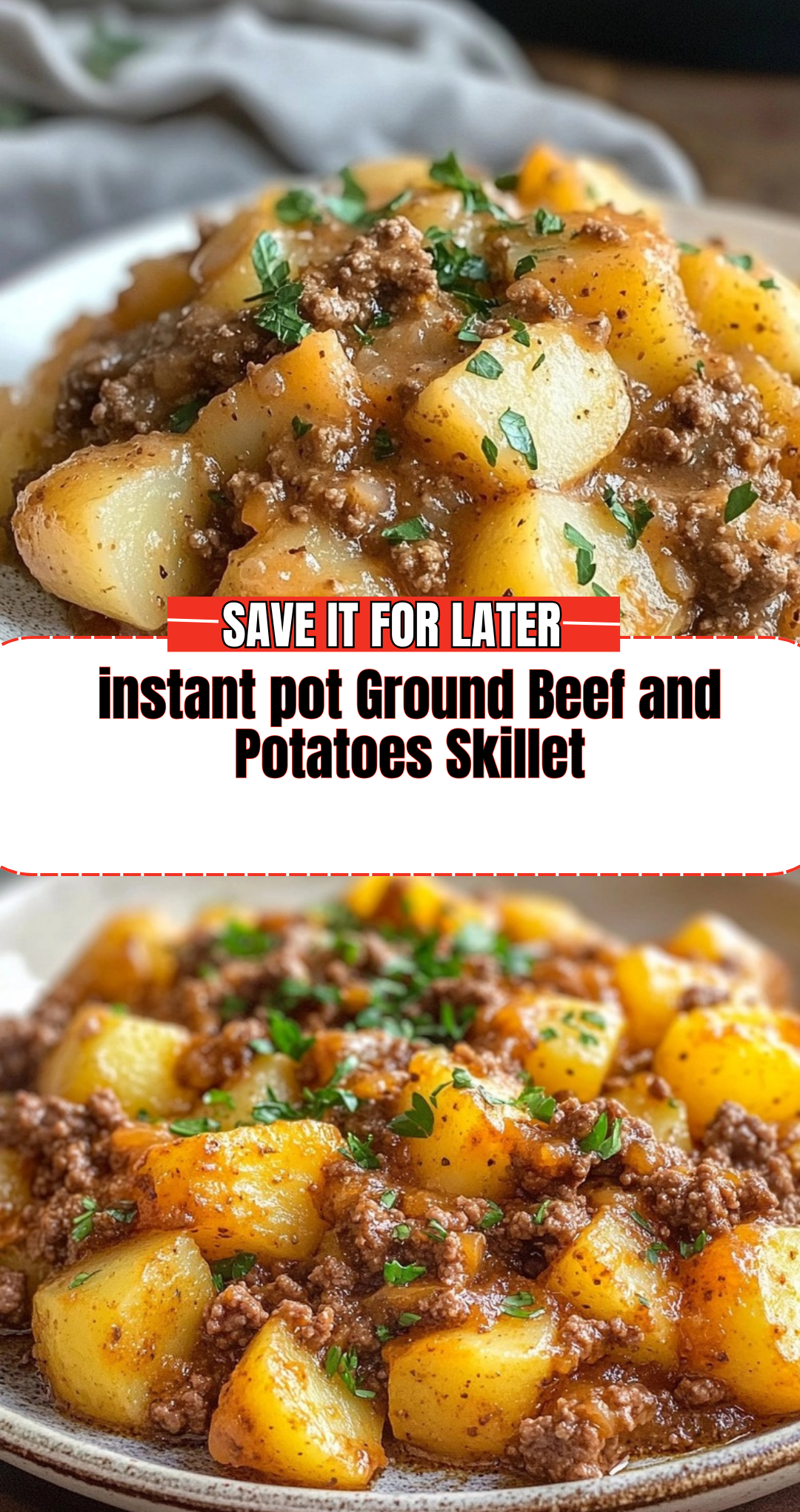 instant pot Ground Beef and Potatoes Skillet