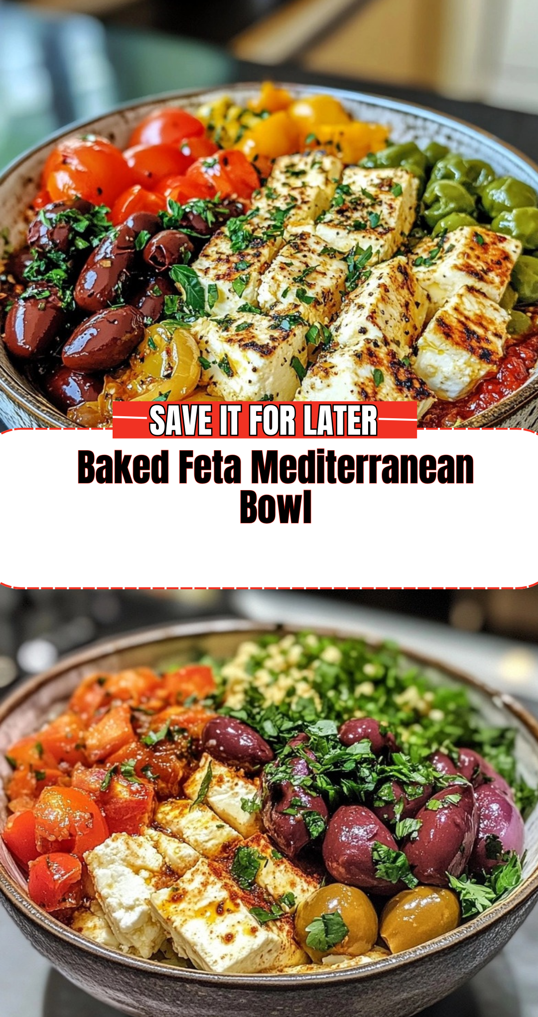 Baked Feta Mediterranean Bowl