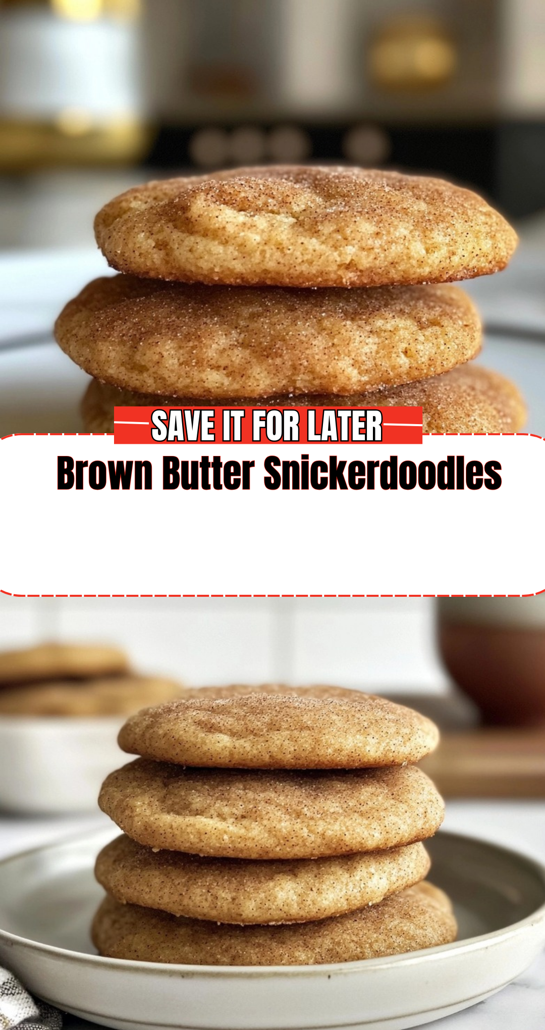 Brown Butter Snickerdoodles