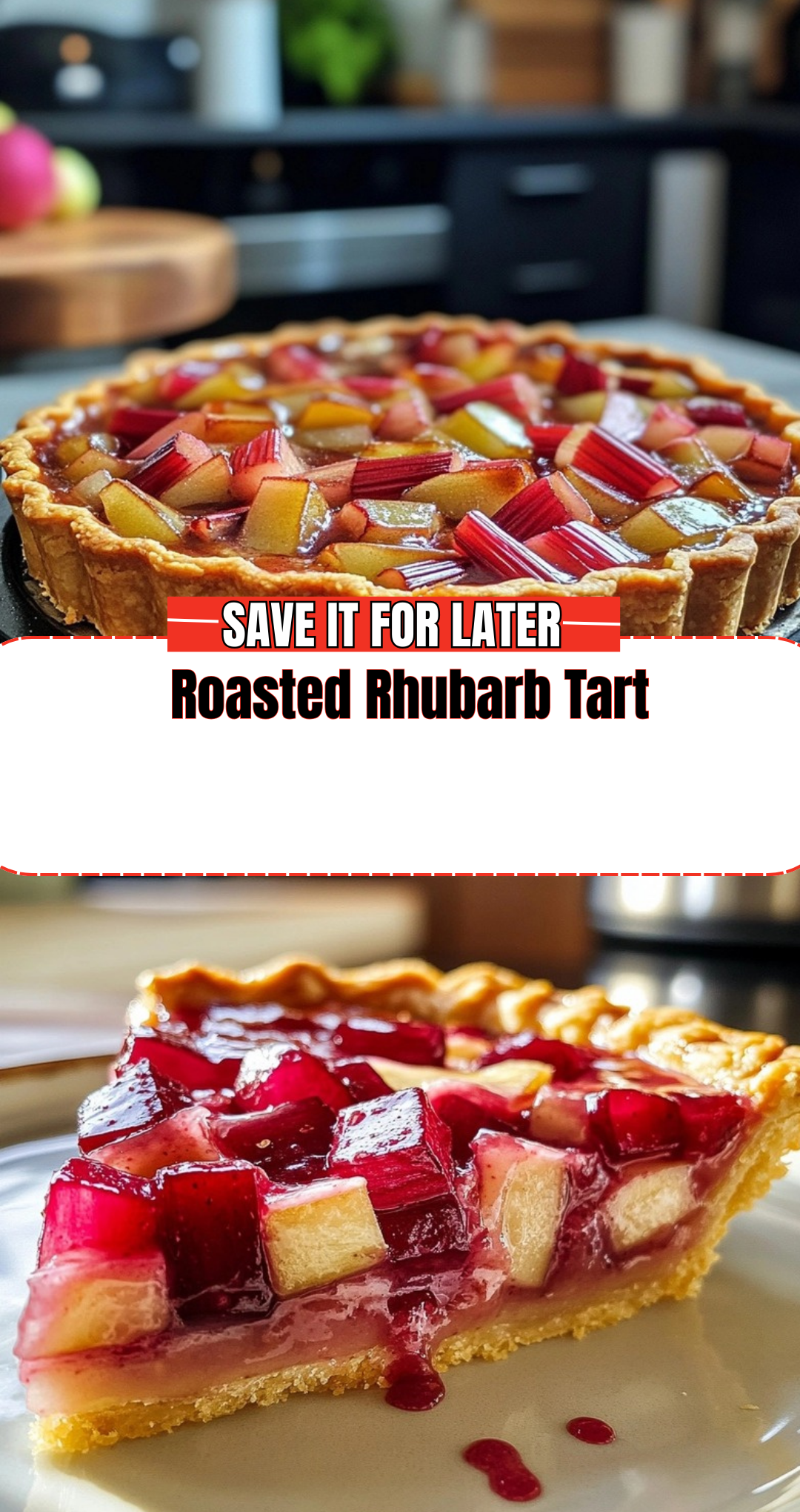 Roasted Rhubarb Tart
