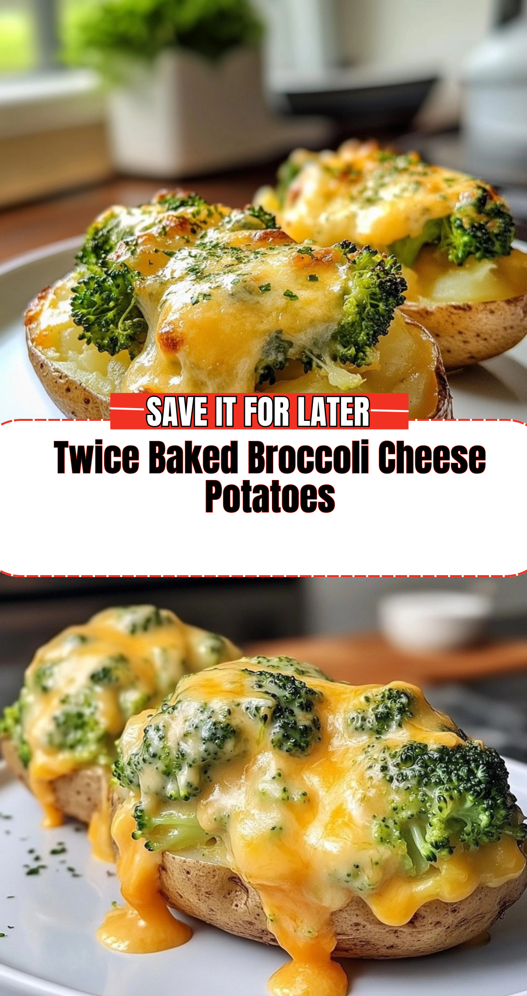 Twice Baked Broccoli Cheese Potatoes