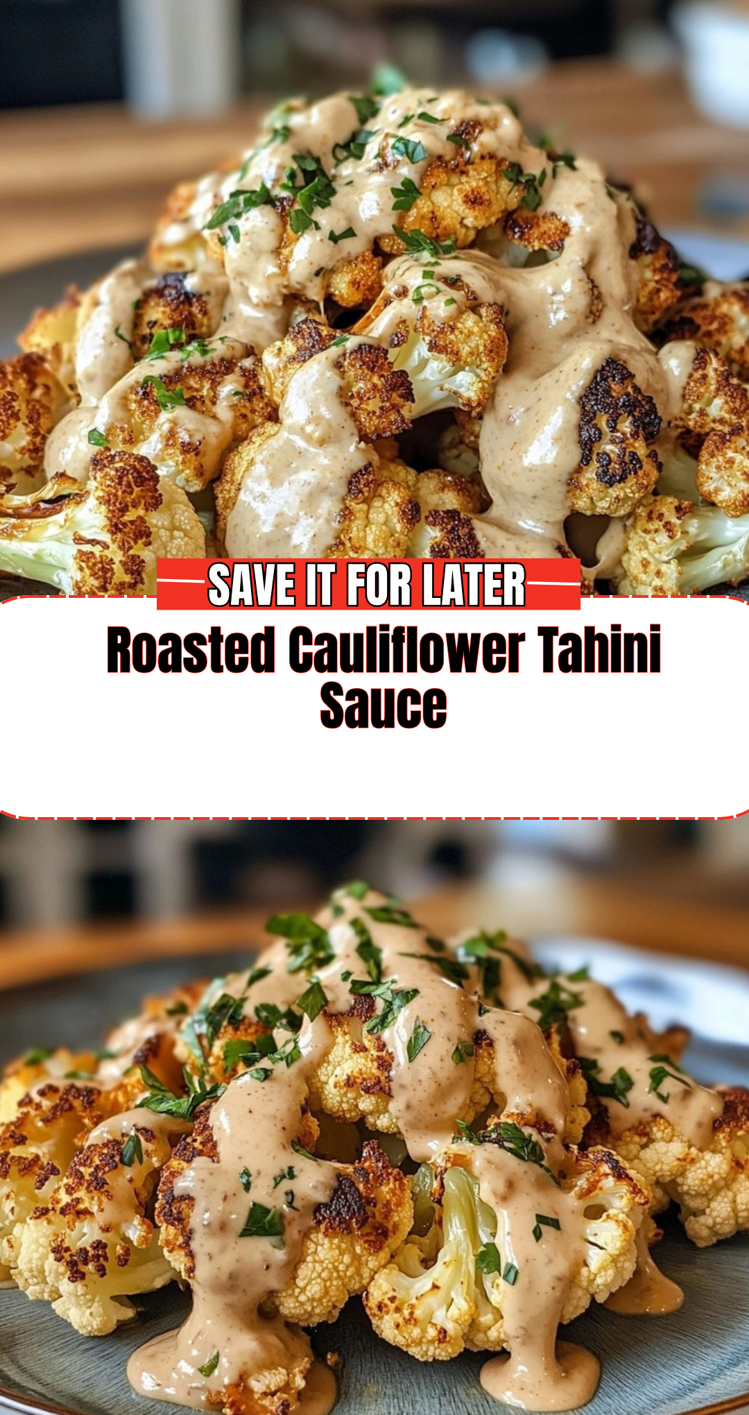 Roasted Cauliflower Tahini Sauce