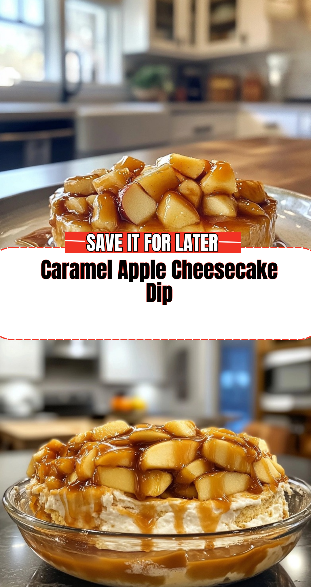 Caramel Apple Cheesecake Dip