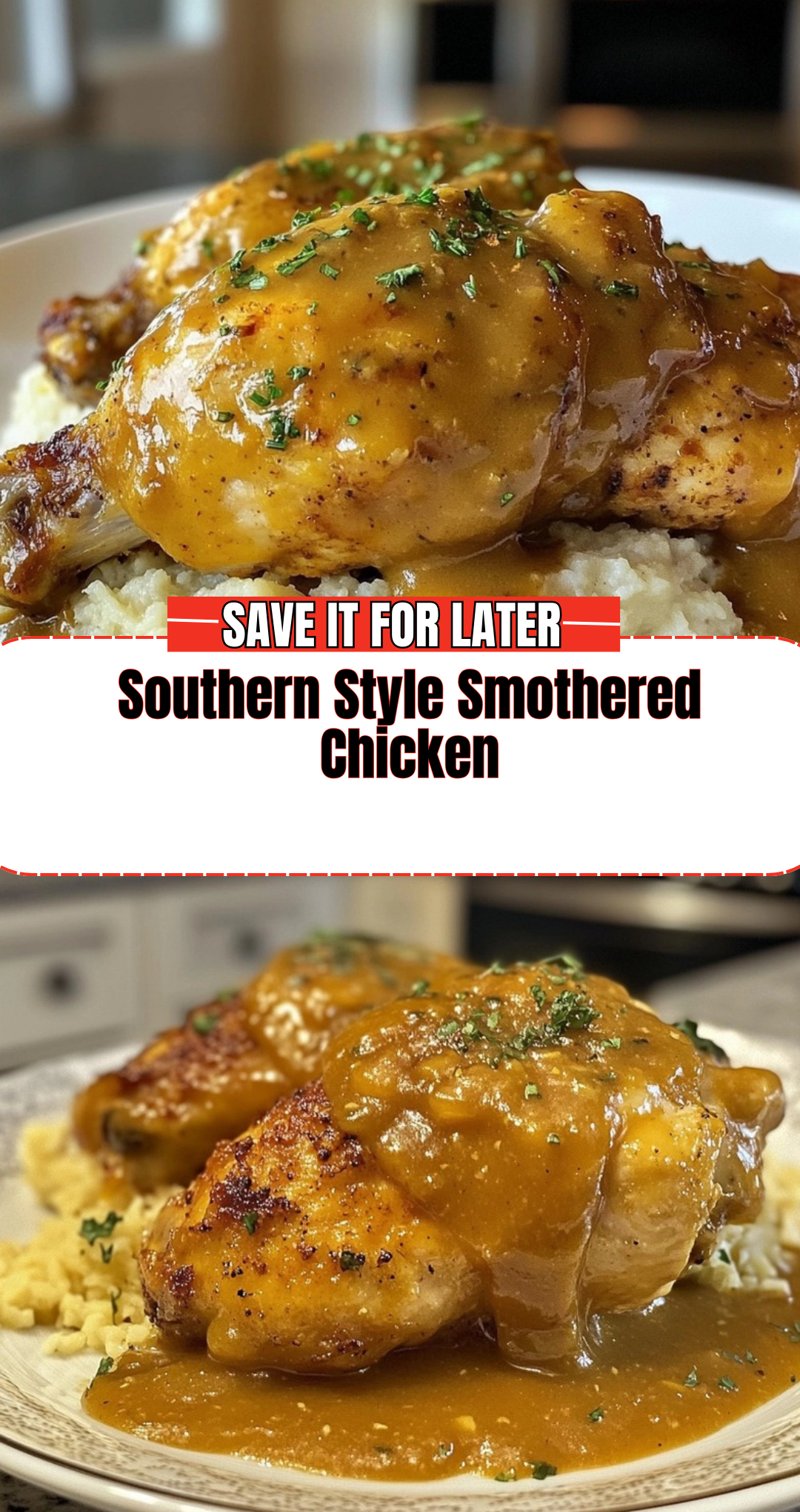 Southern Style Smothered Chicken