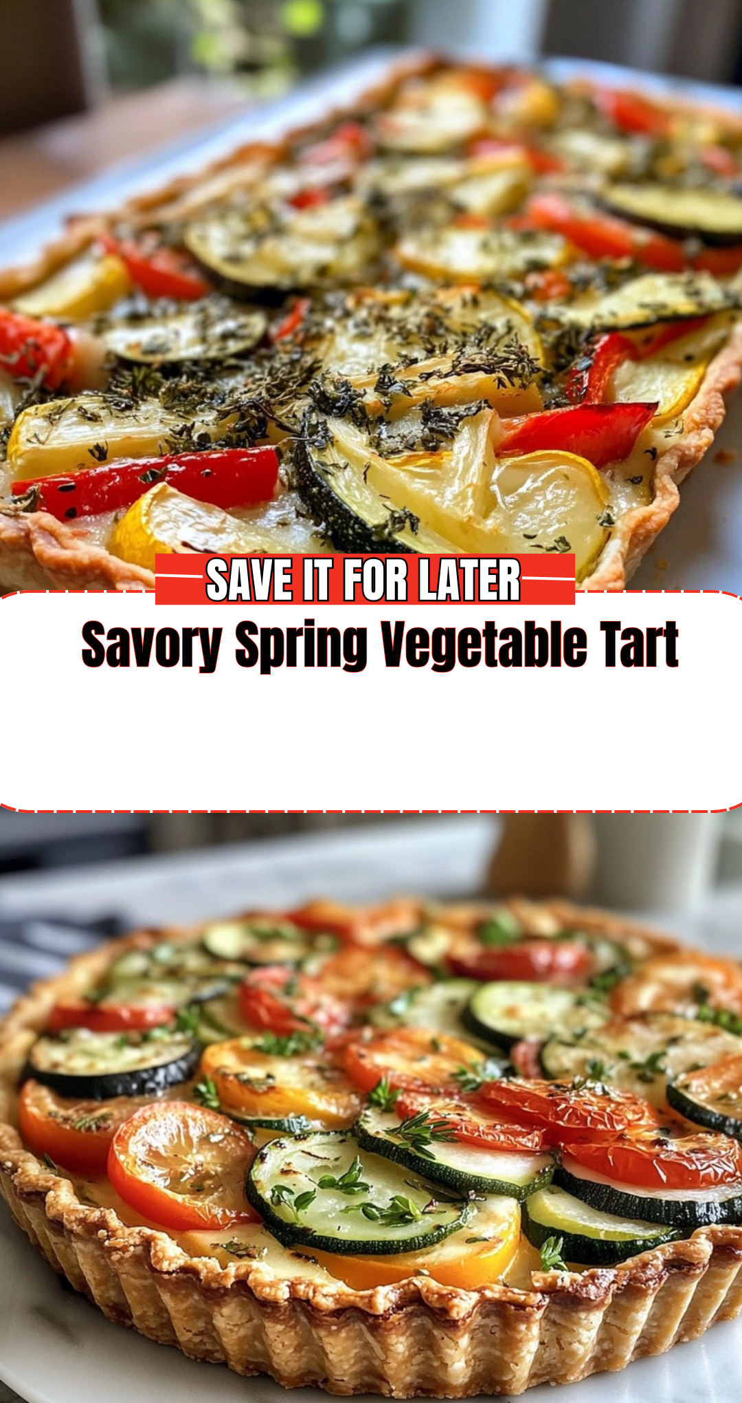 Savory Spring Vegetable Tart